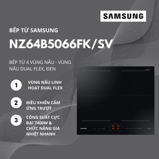 Bếp từ Samsung Bespoke NZ64B5066FK/SV với vùng nấu linh hoạt Dual Flex Zone