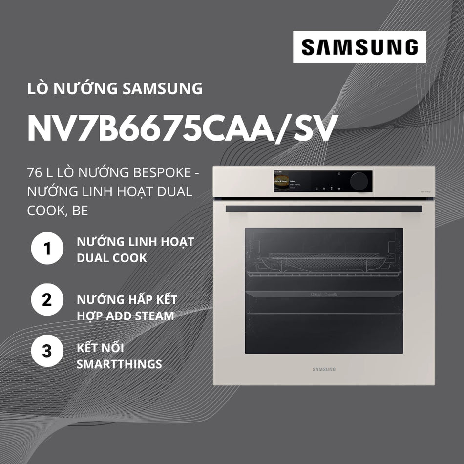 Lò Nướng SAMSUNG Bespoke NV7B6675CAA/SV 76L Màu Nâu Beige Âm Tủ